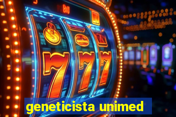 geneticista unimed